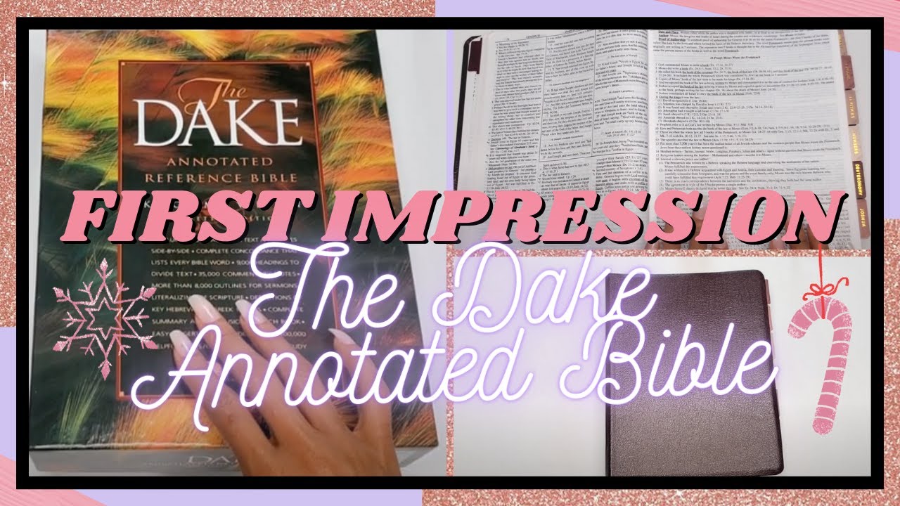 First Impression | The Dake Annotated Reference Bible KJV