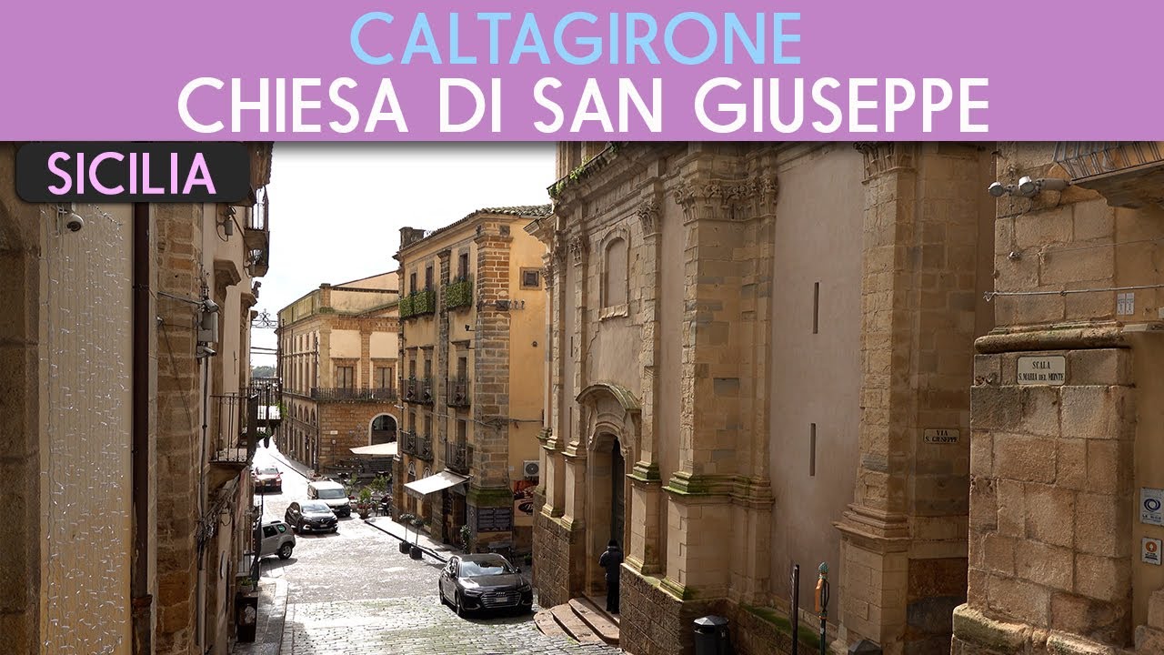 CALTAGIRONE - Chiesa di San Giuseppe