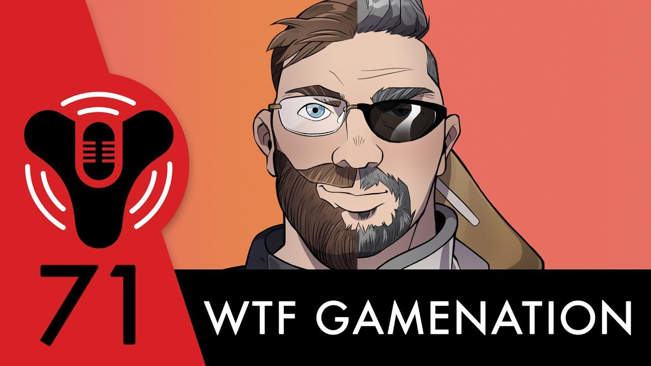 Destiny Community Podcast: Episode 71 - Boxers or Briefs? (ft. WTFGamenation)