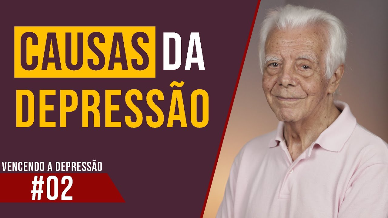 As 5 Maiores Causas da Depressão - Vencendo a Depressão #02 | Dr. Olegario de Godoy