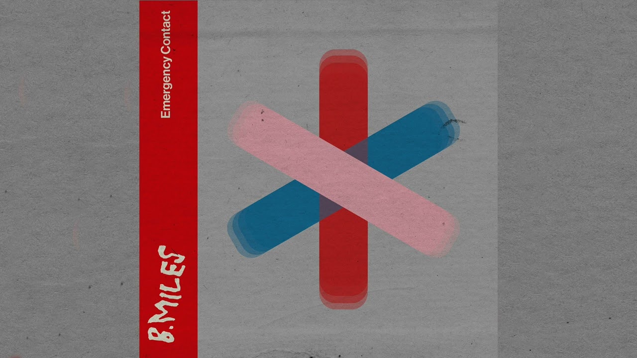 B.Miles - Emergency Contact (Official Audio)