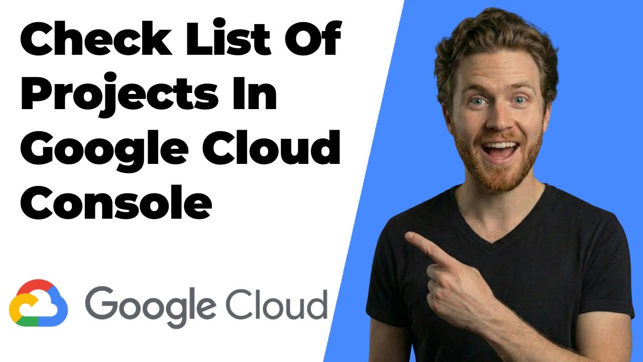 How To Check List Of Projects In Google Cloud Console (2026 Easy Guide)