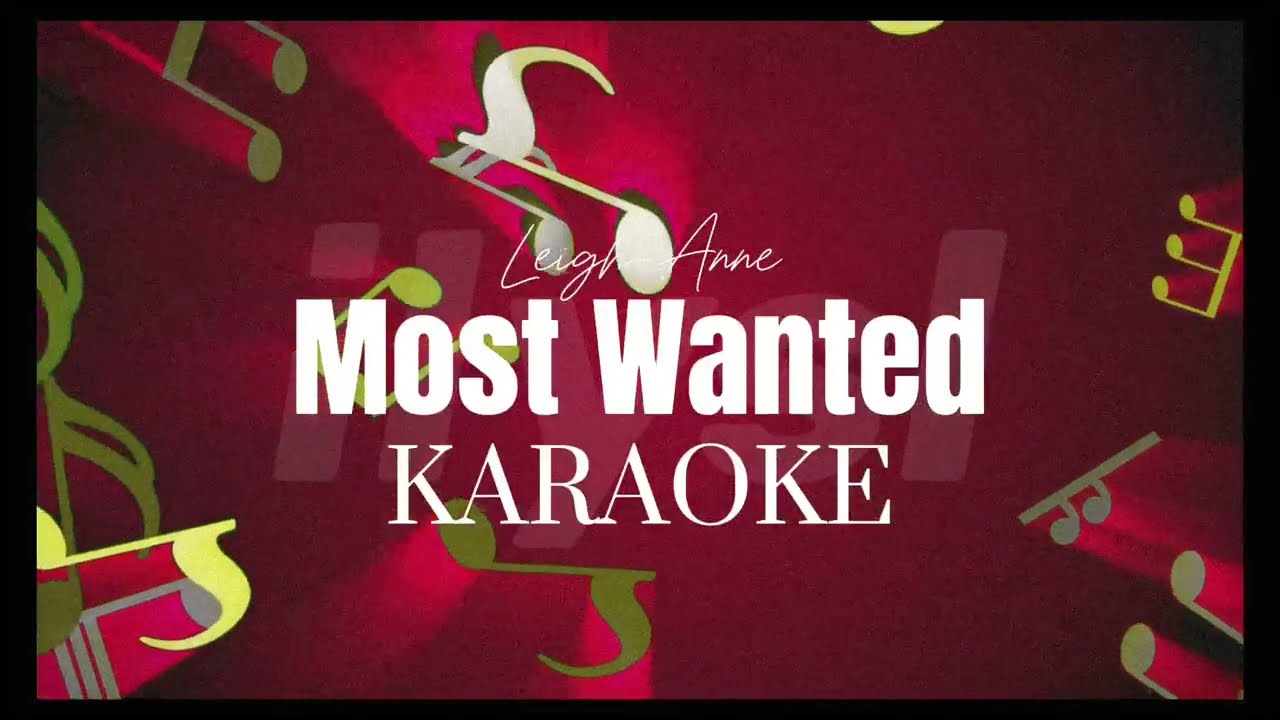 Leigh-Anne - Most Wanted(ft.Valiant&Rvssian) Karaoke 