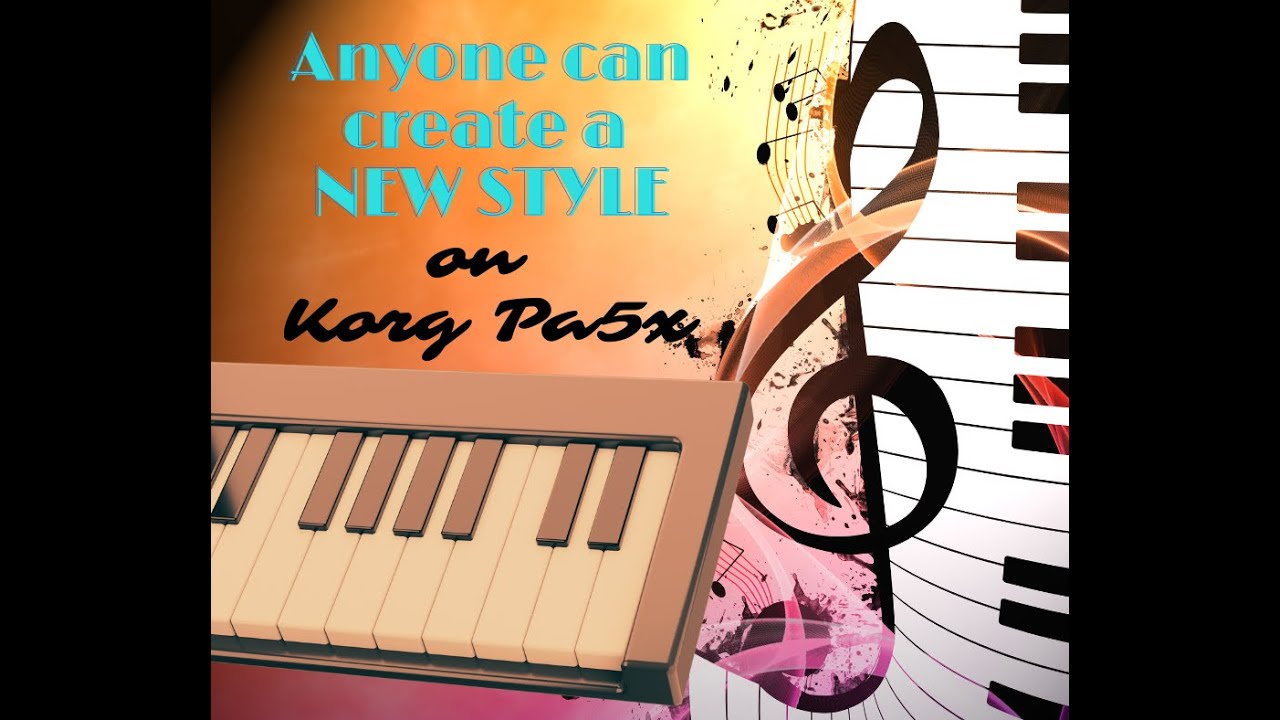 Anyone Can Create A New Style on a Pa5x