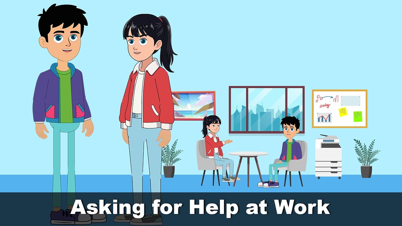 Don’t Be Afraid to Ask for Help at Work | Speak English with Confidence