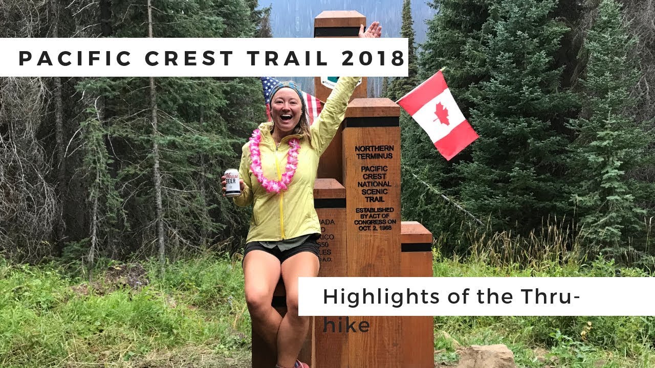 PCT Thru hike 2018 - The Highlights