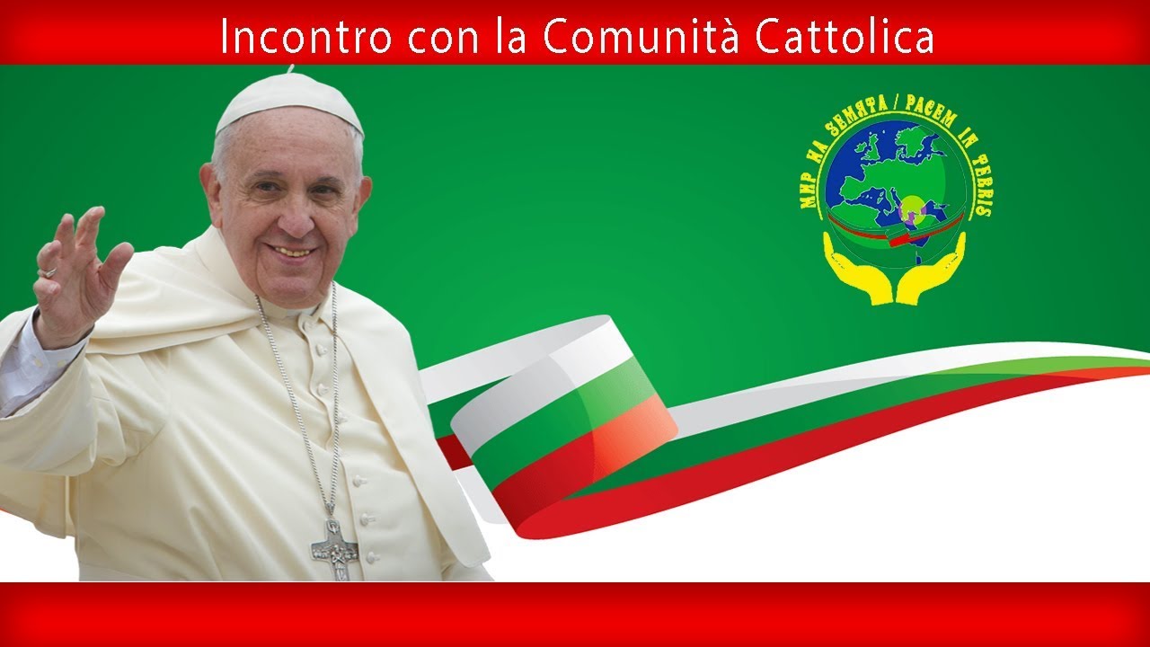 Papa Francesco - Rakovski - Incontro con la comunità cattolica 2019-05-06