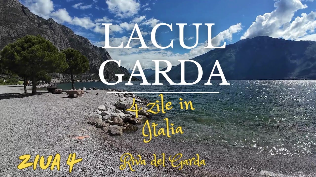 Lacul Garda - 4 zile în Italia - ziua 4 - Riva del Garda - video 4k
