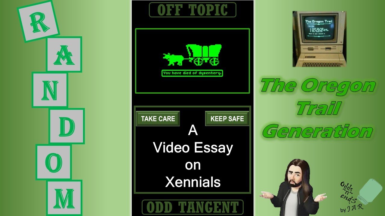 The Oregon Trail Generation: A Video Essay on Xennials