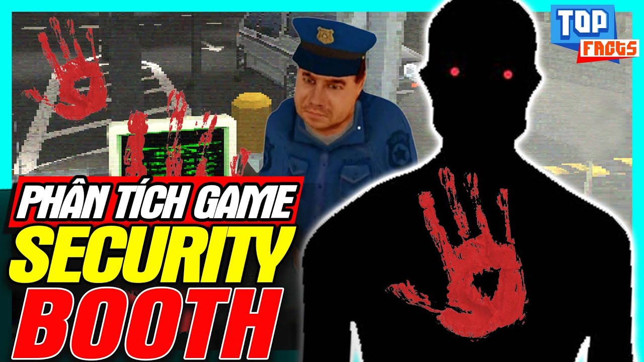 Phân Tích Game: Security Booth - Anh Bảo Vệ May Mắn | meGAME