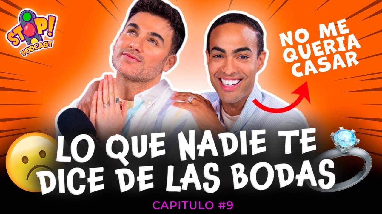 Cosas De Bodas 😂 ft @Pollito Tropical Cap 09 Stop Podcast
