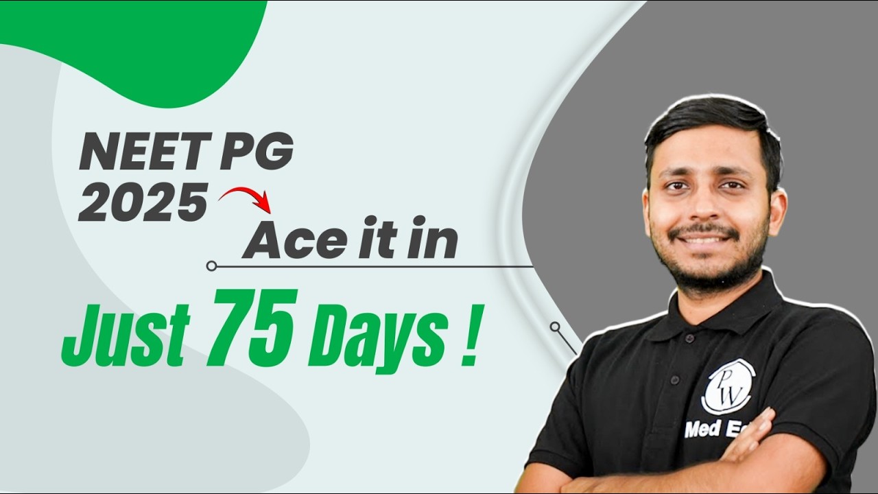NEET PG 2025: Only 75 Days Left ! | Dr. Rishabh