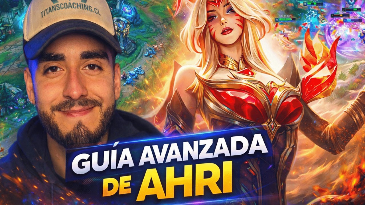 Cómo subir a Challenger con Ahri en la Nueva Temporada - Guía Avanzada de Ahri MID en Solo Q