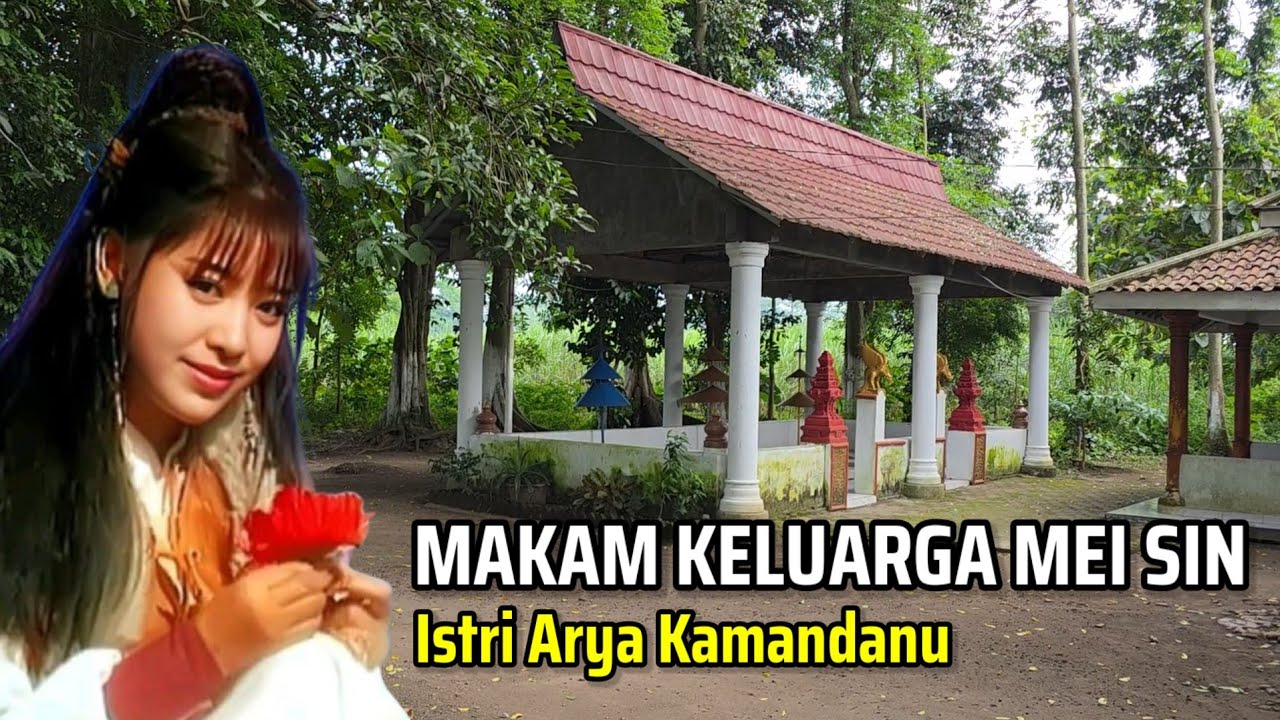 Viral.! Makam Orang Tua Mei Shin Istri Arya Kamandanu