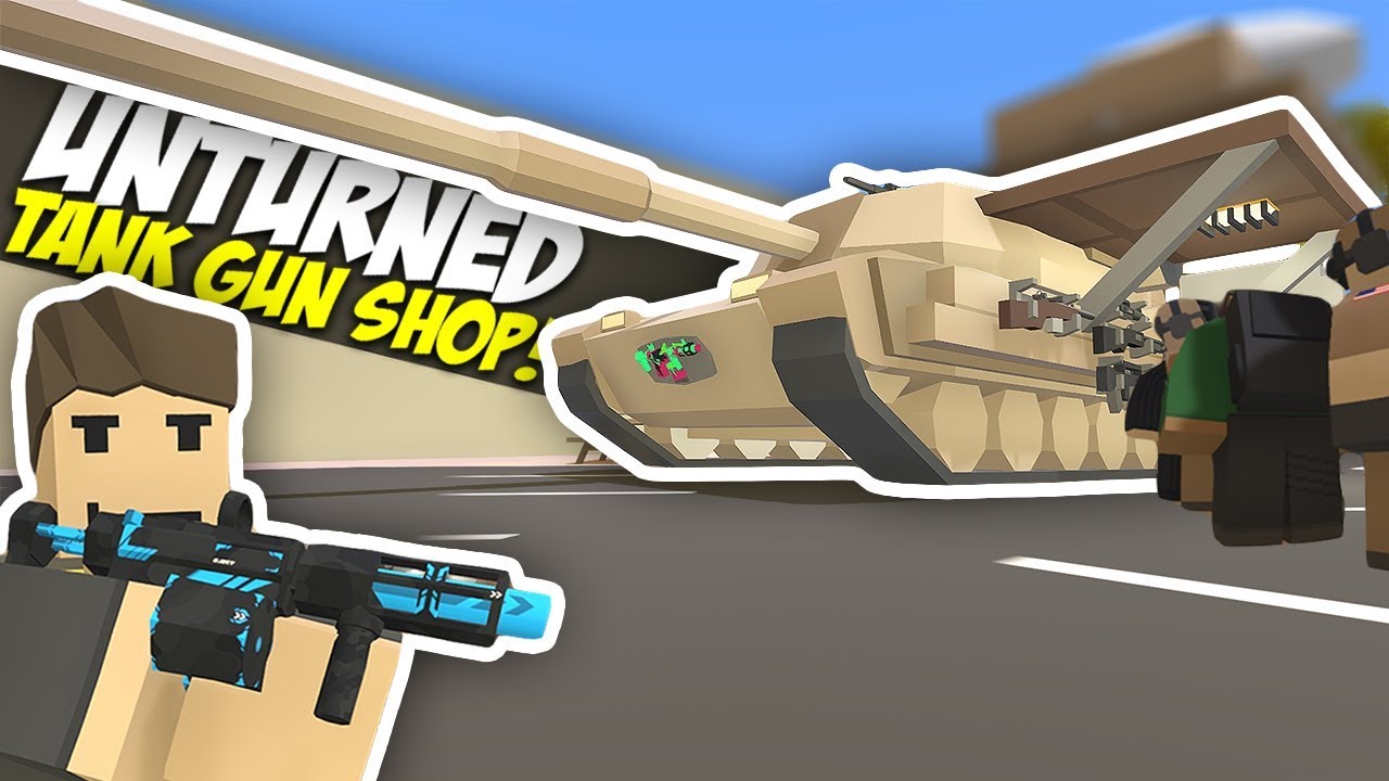 TANK GUN SHOP - Unturned Mobile Store | Funny Moments!