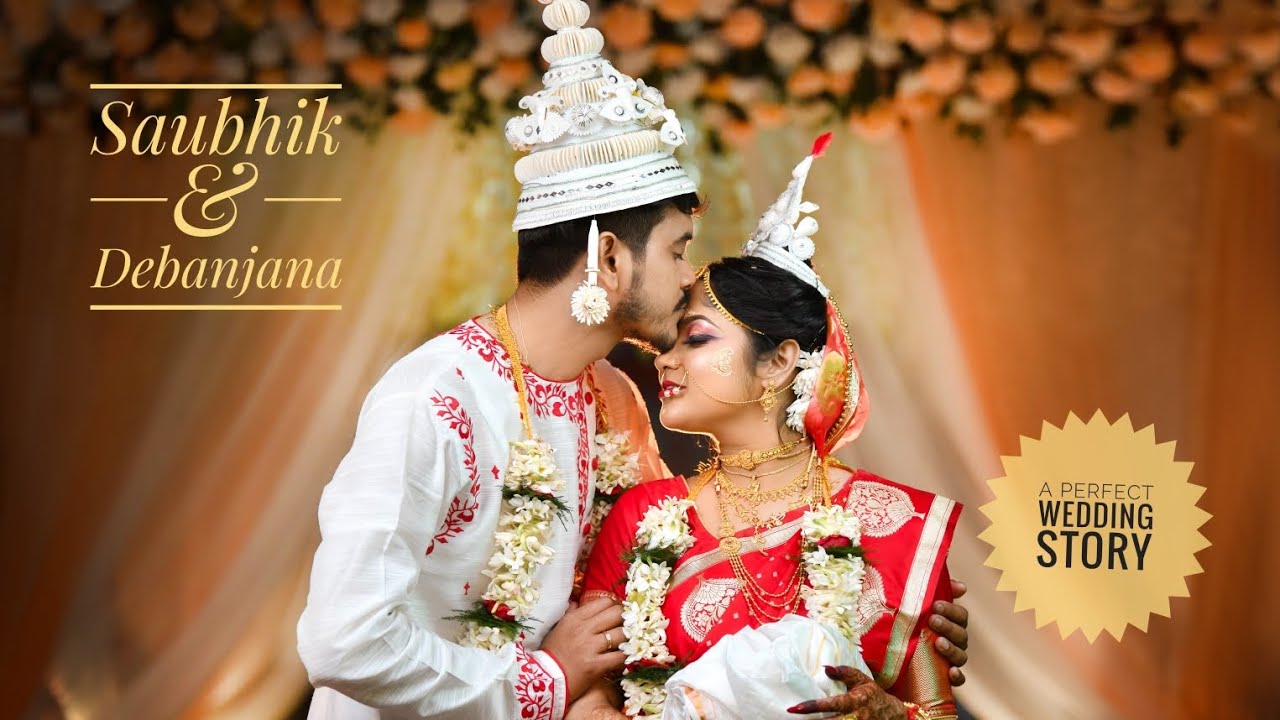 SAUBHIK & DEBANJANA || THE WEDDING STORY