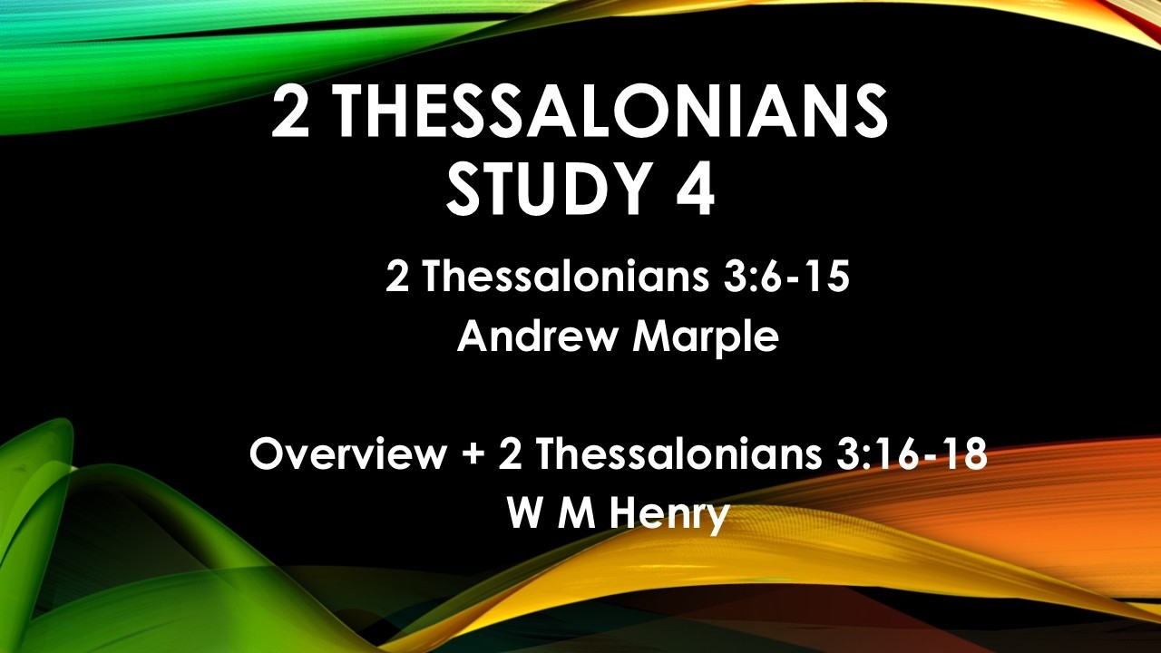 2 Thessalonians Study 4