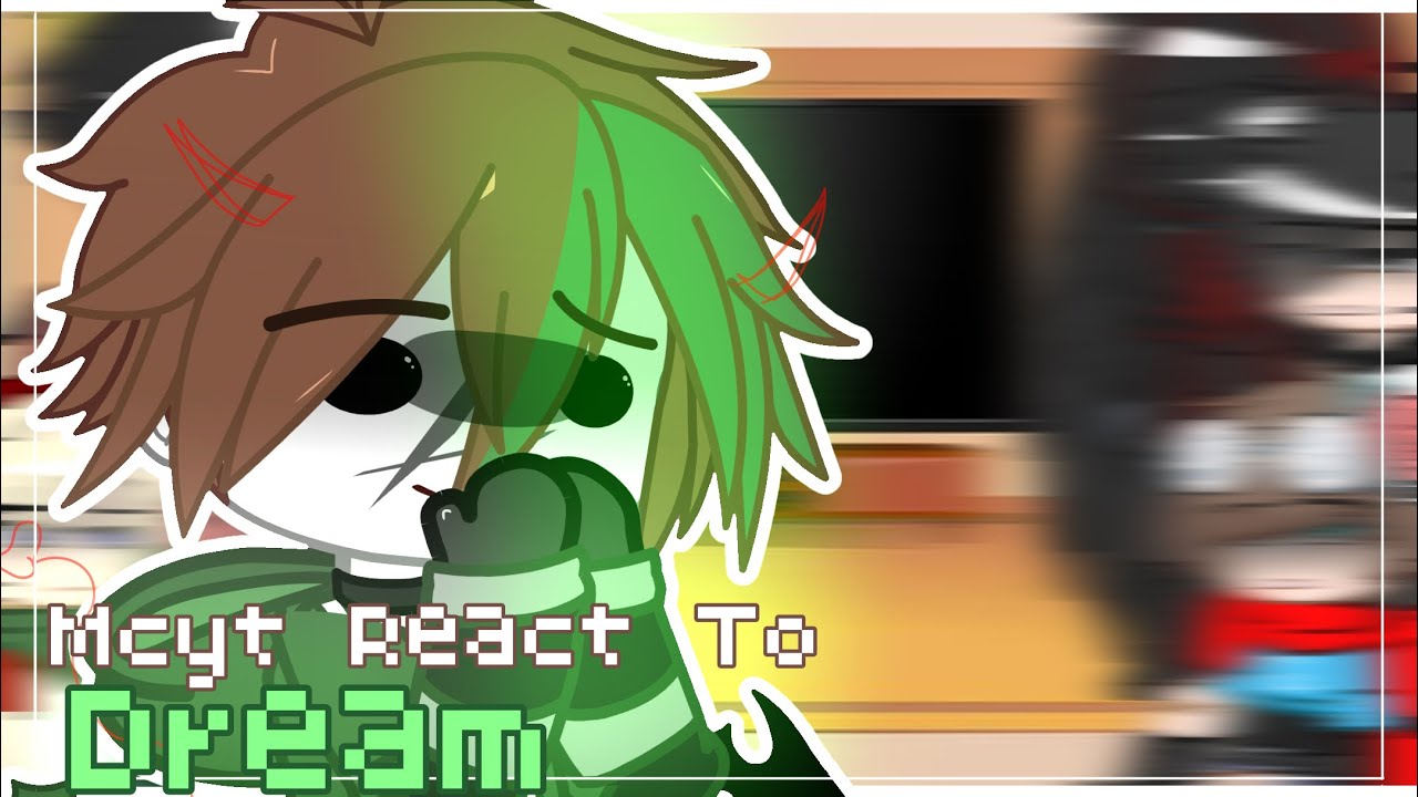 Mcyt React To Dream || Again 7x || Gacha Club || Mcyt || Sheeka Shanti