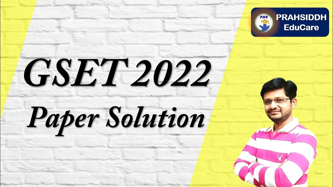 GSET PAPER SOLUTION 2022
