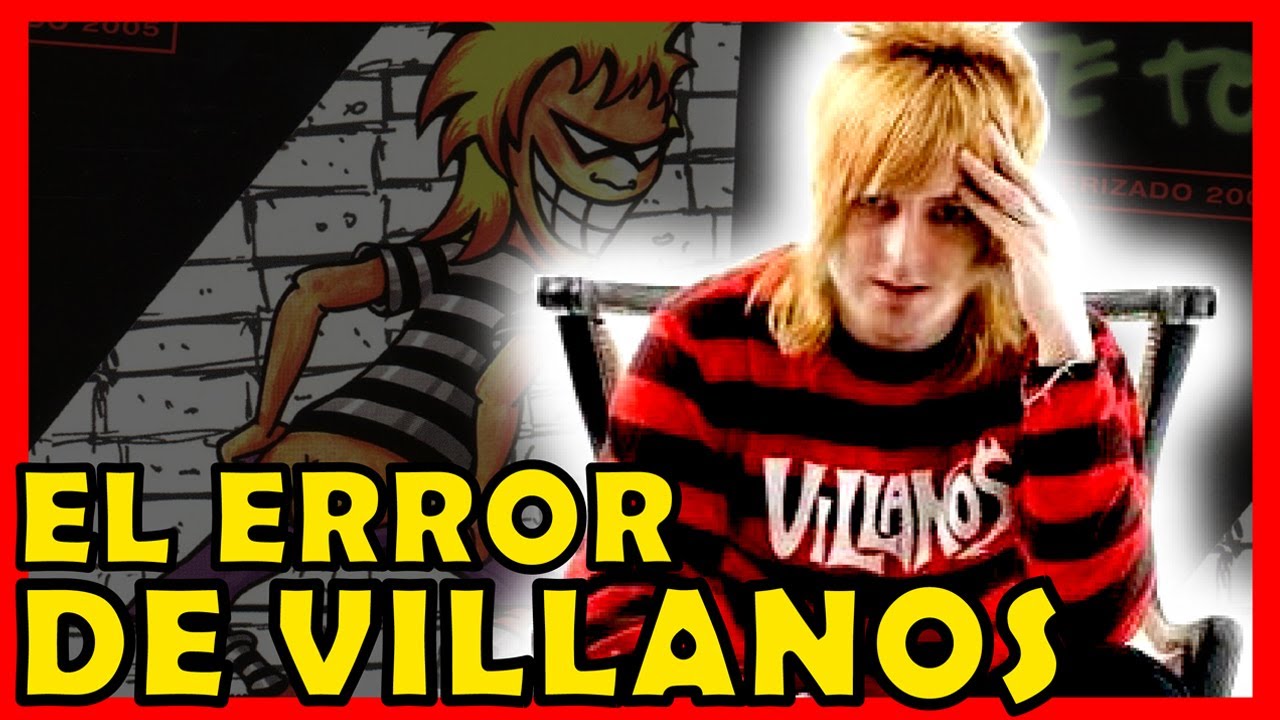 VILLANOS... los 