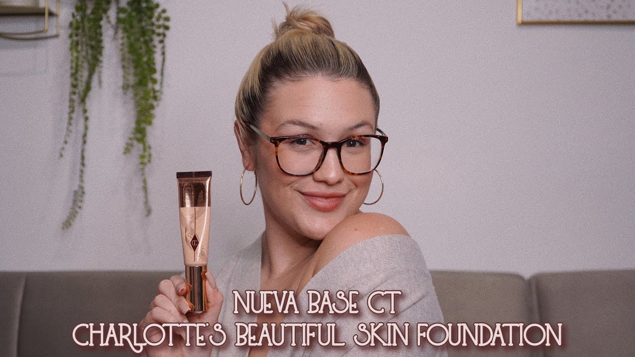 ✨REVIEW de la NUEVA base CHARLOTTE'S BEAUTIFUL SKIN FOUNDATION✨  de CHARLOTTE TILBURY | Lovely Amy