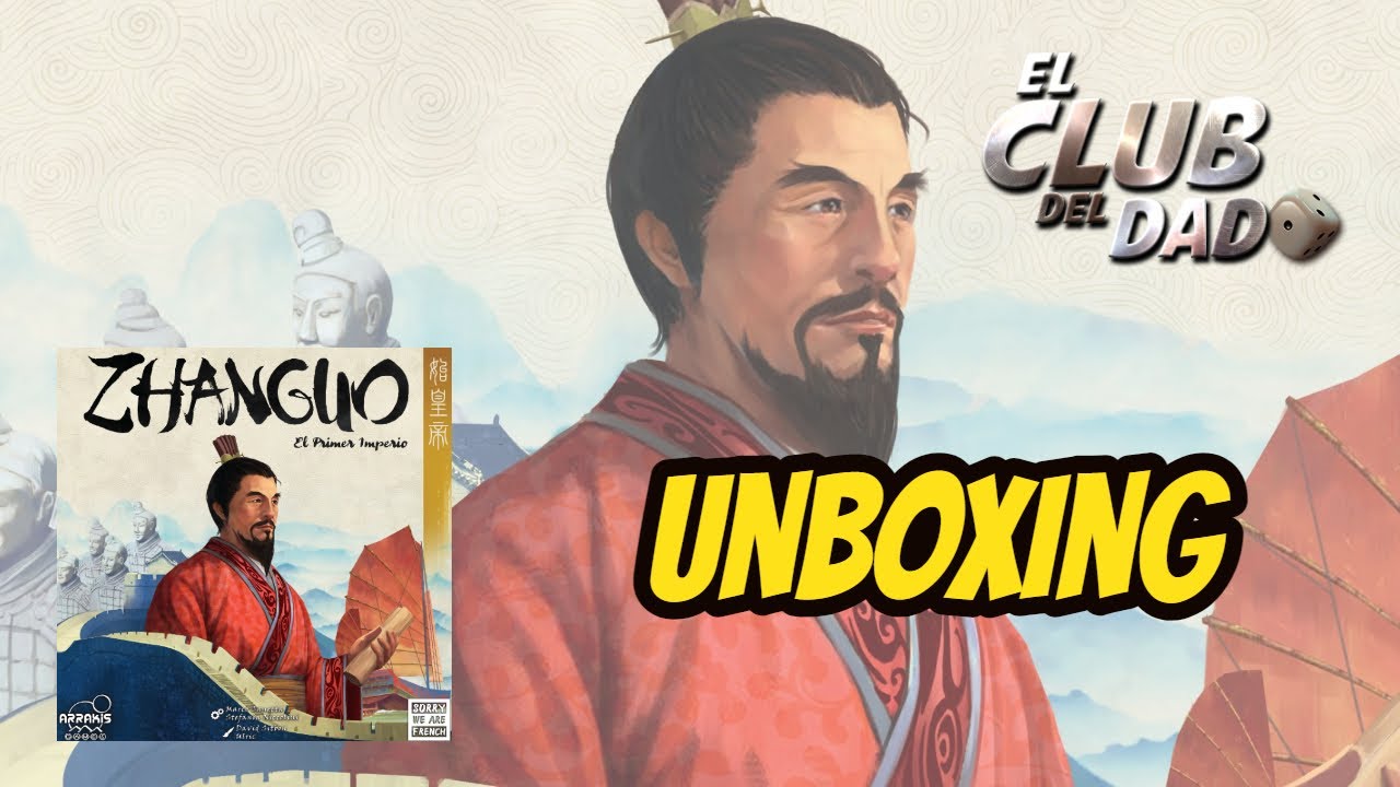 Zhanguo, El Primer Imperio - Unboxing - El club del dado
