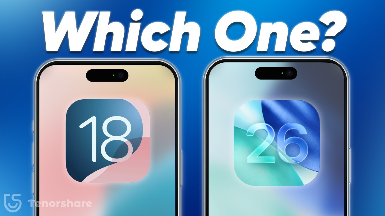 iOS 26 or iOS 18.7? Which Update Is Better for iPhone丨Which One Should You Update?