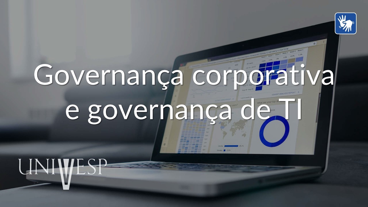 Estratégia e Governança - Governança corporativa e governança de TI (LIBRAS)