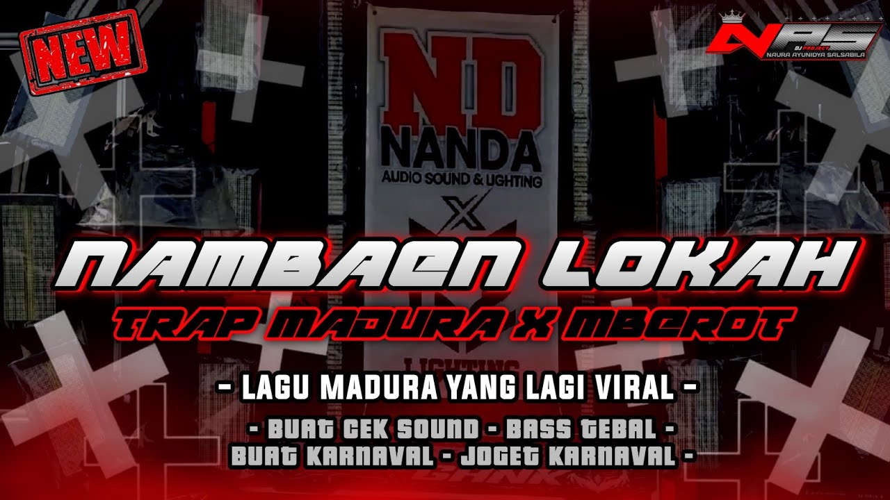 DJ NAMBAEN LOKAH - TRAP X JARANAN DOR - By Naura Ayunidya Project
