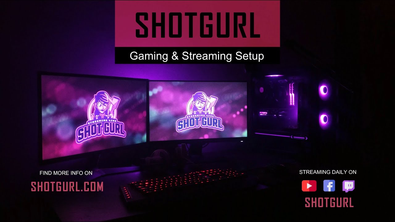 ShotGurl Gaming and Streaming PC Setup | ShotGurl PC Build