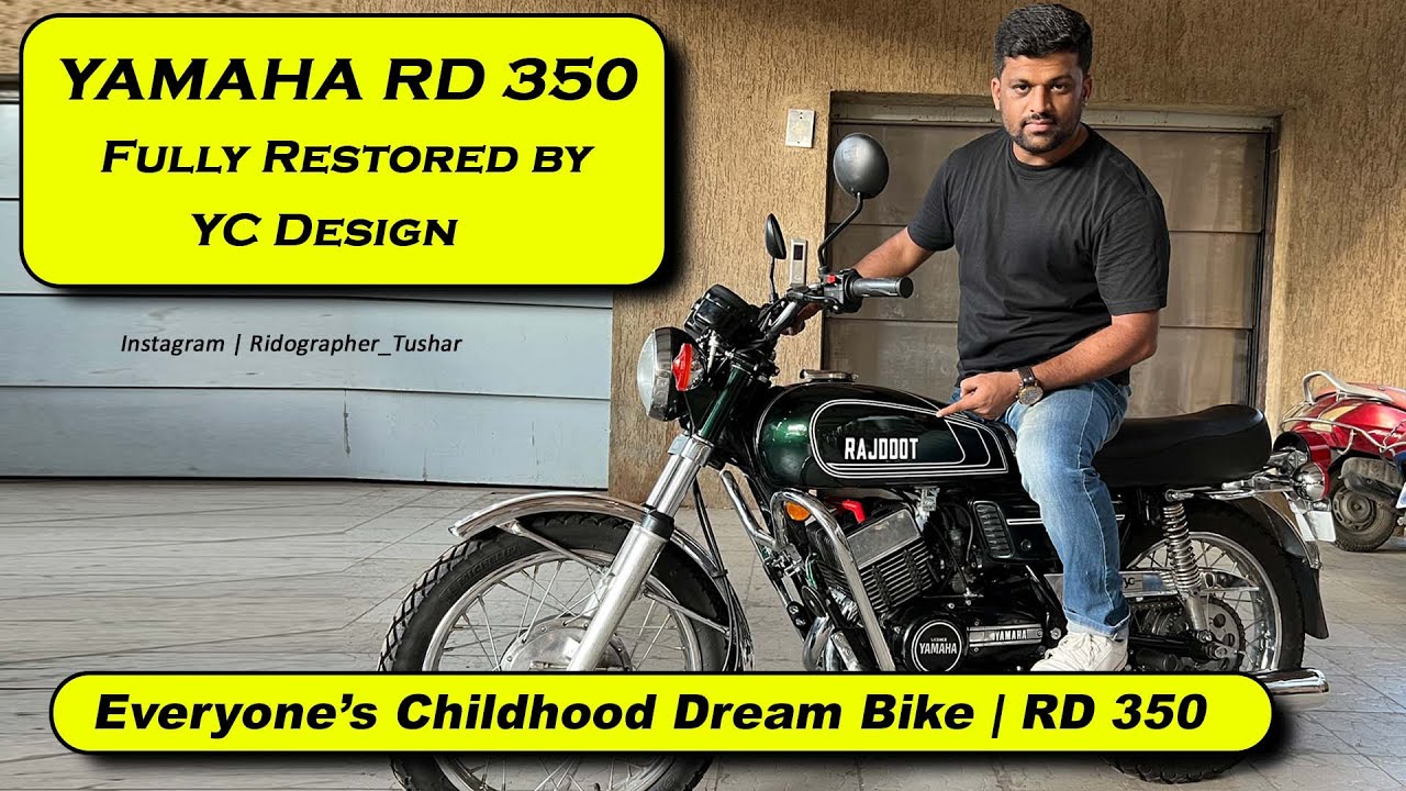 Everyone's Childhood Dream Bike | Yamaha RD 350 | Fully Restored by YC Design | Ridographer Tushar