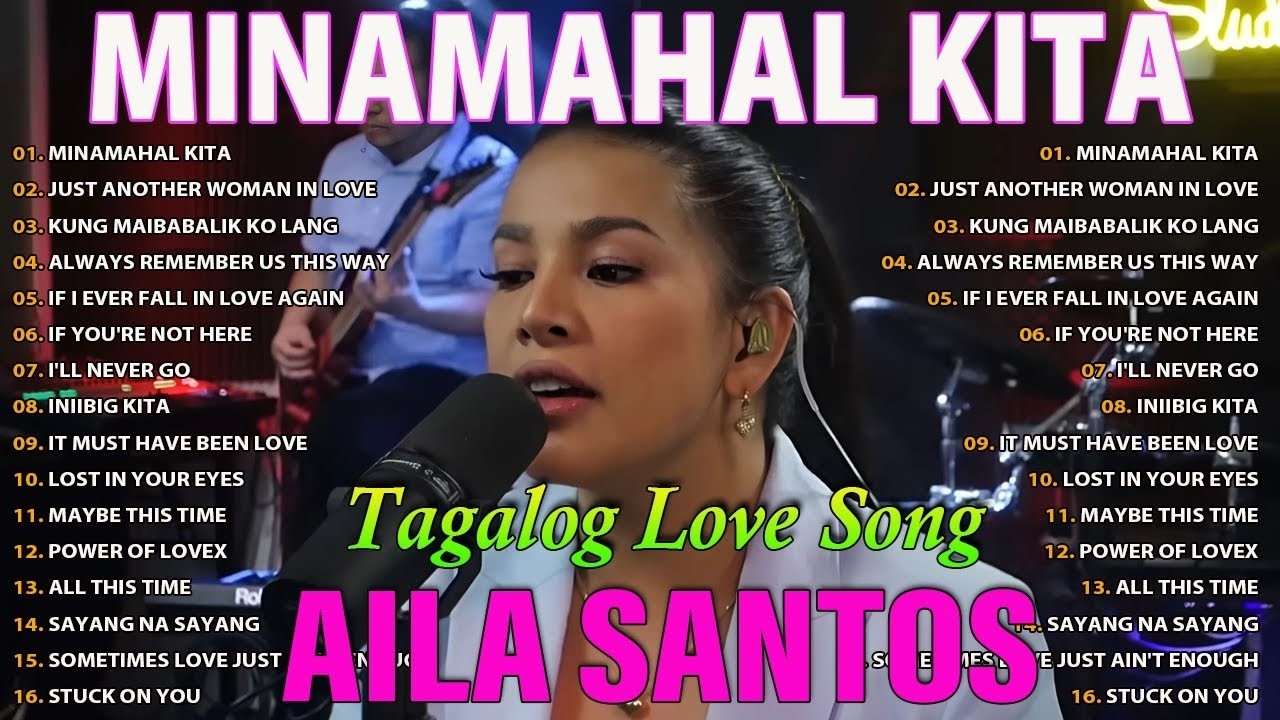 Aila Santos Tagalog Love Song | Aila Santos Cover Love Song | Never Mind  , Minamahal Kita
