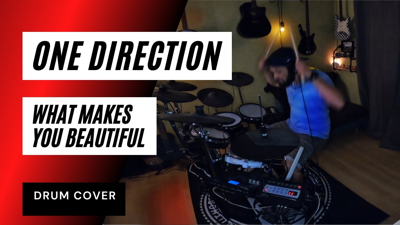 ONE DIRECTION - What Makes You Beautiful - Drum Cover