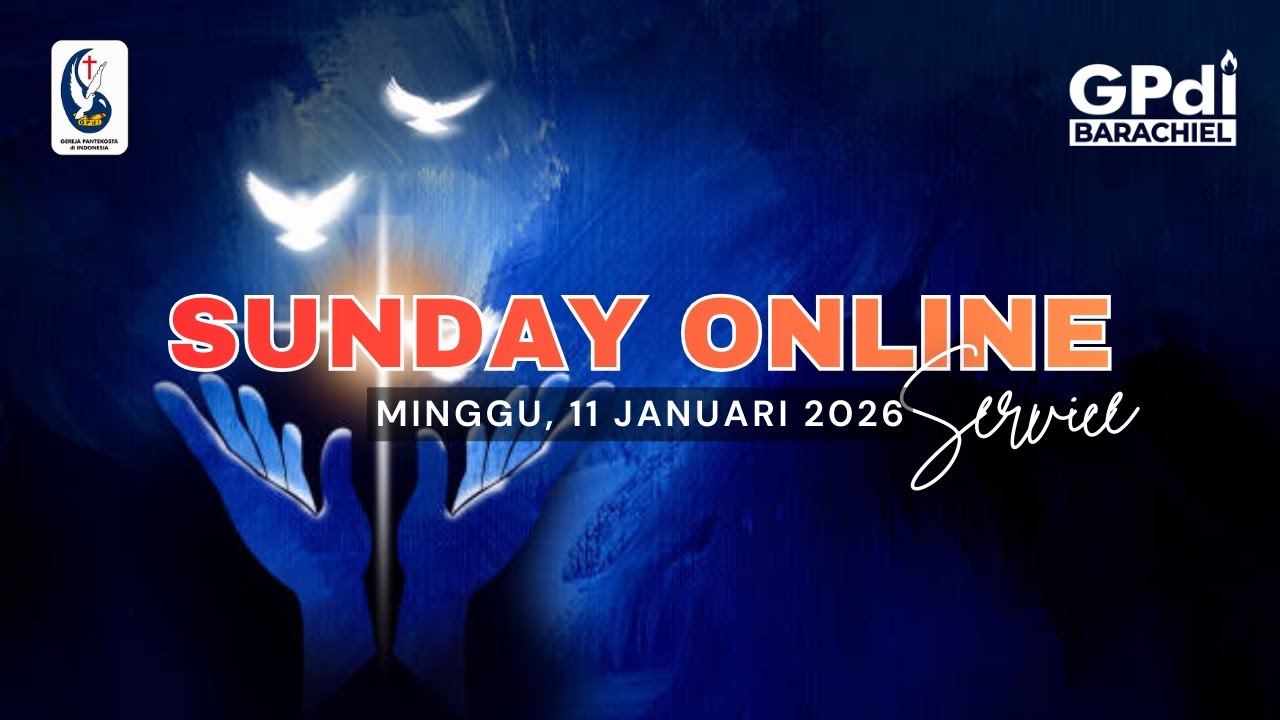 IBADAH RAYA | MINGGU, 11 JANUARI 2026