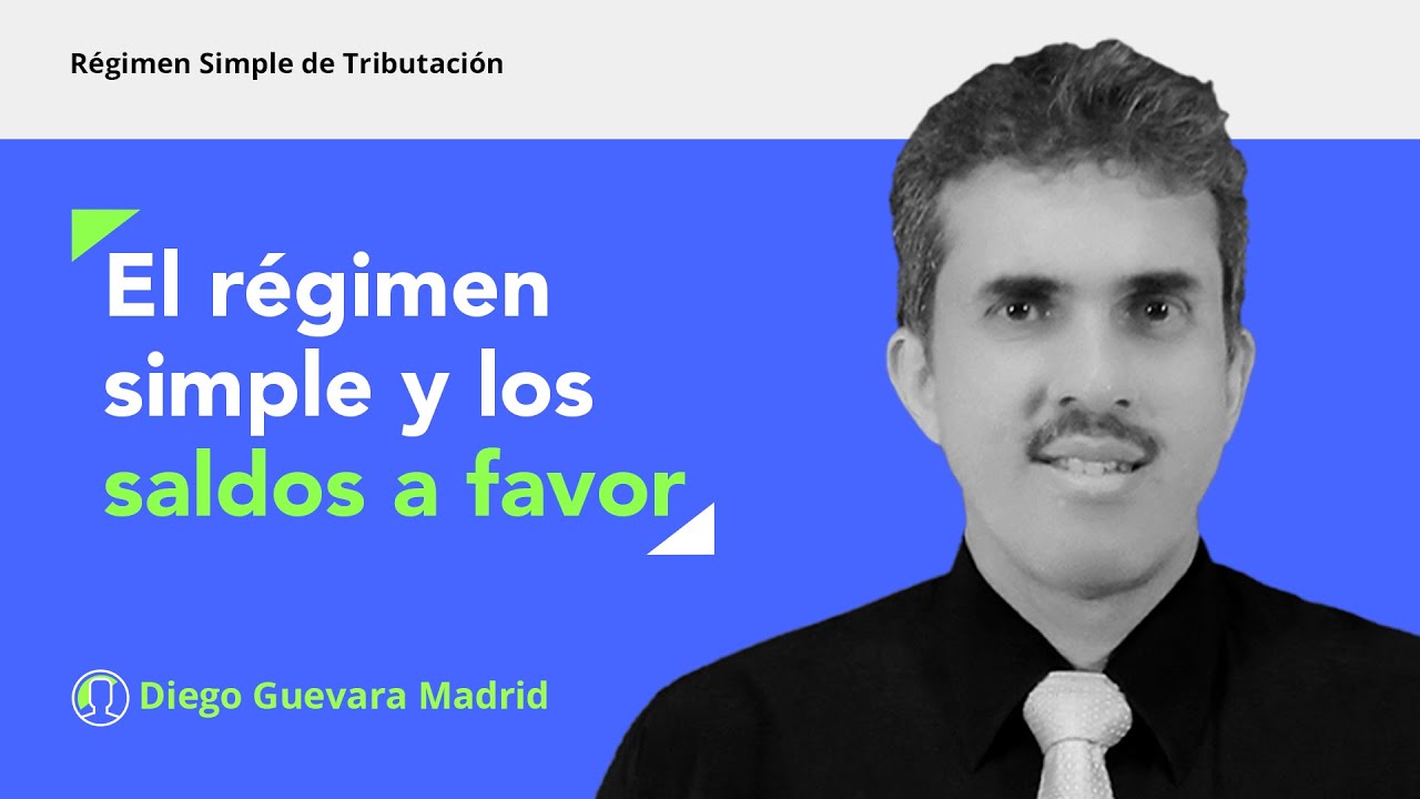 Los saldos a favor del régimen ordinario en el régimen simple de tributación