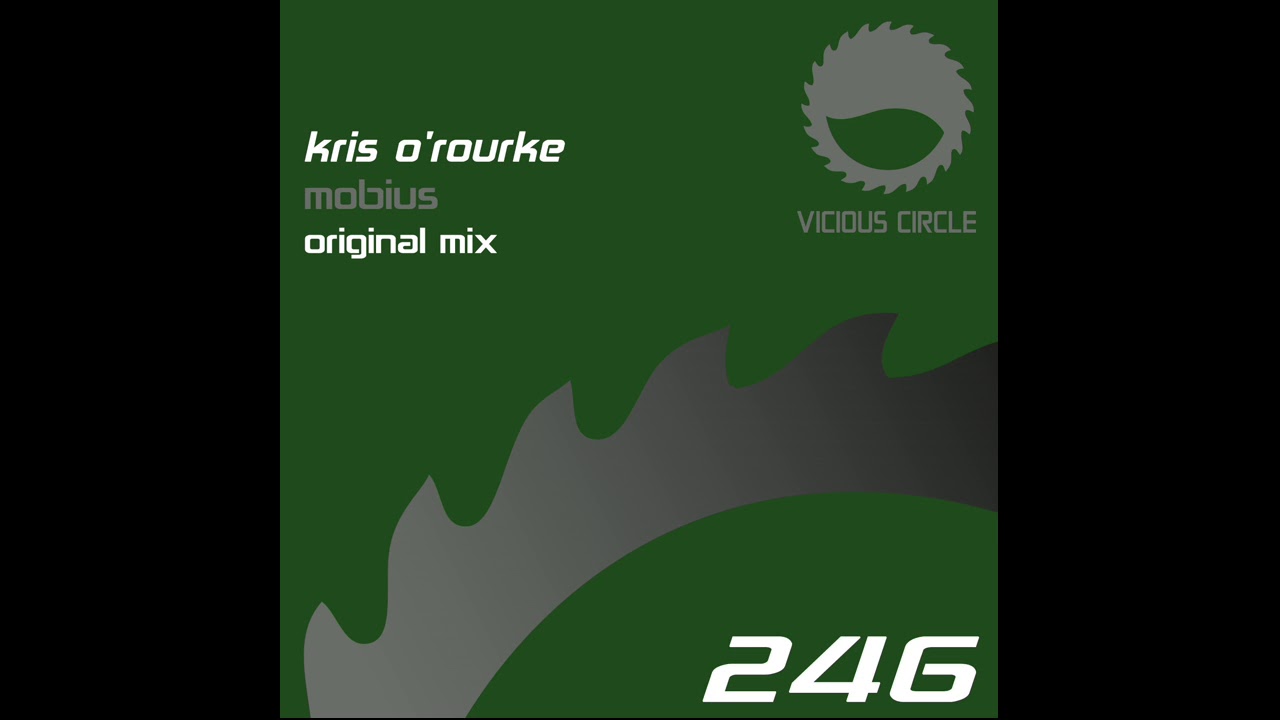 Kris O'Rourke - Mobius [Vicious Circle]