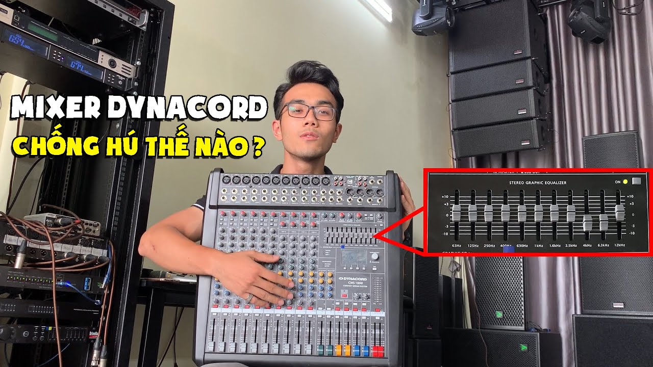 Hướng dẫn sử dụng mixer Dynacord CMS 1000 | Chống hú mixer Dynacord CMS như thế nào ?