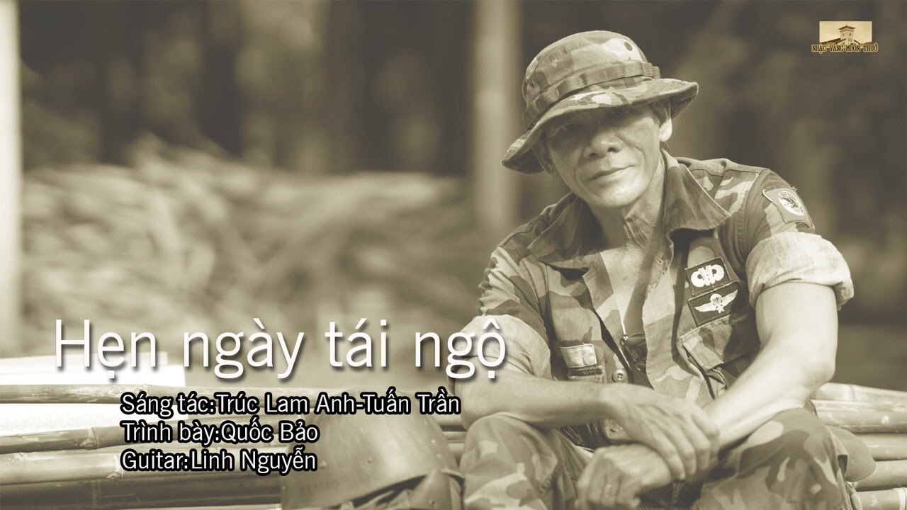 HẸN NGÀY TÁI NGỘ-Sáng tác:Trúc Lam Anh-Trình bày:Quốc Bảo