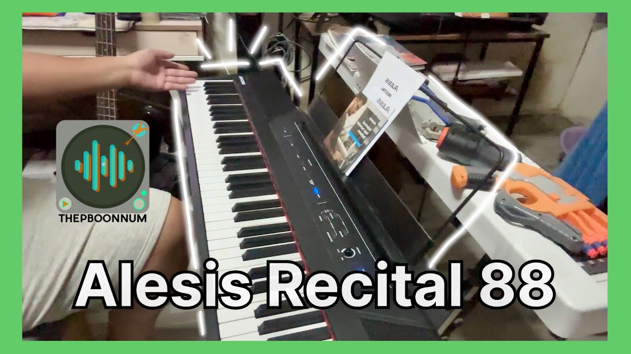 เปียโนไฟฟ้าน่าใช้ Alesis Recital 88 แบรนด์ดี เสียงดี ราคาดี 🎹