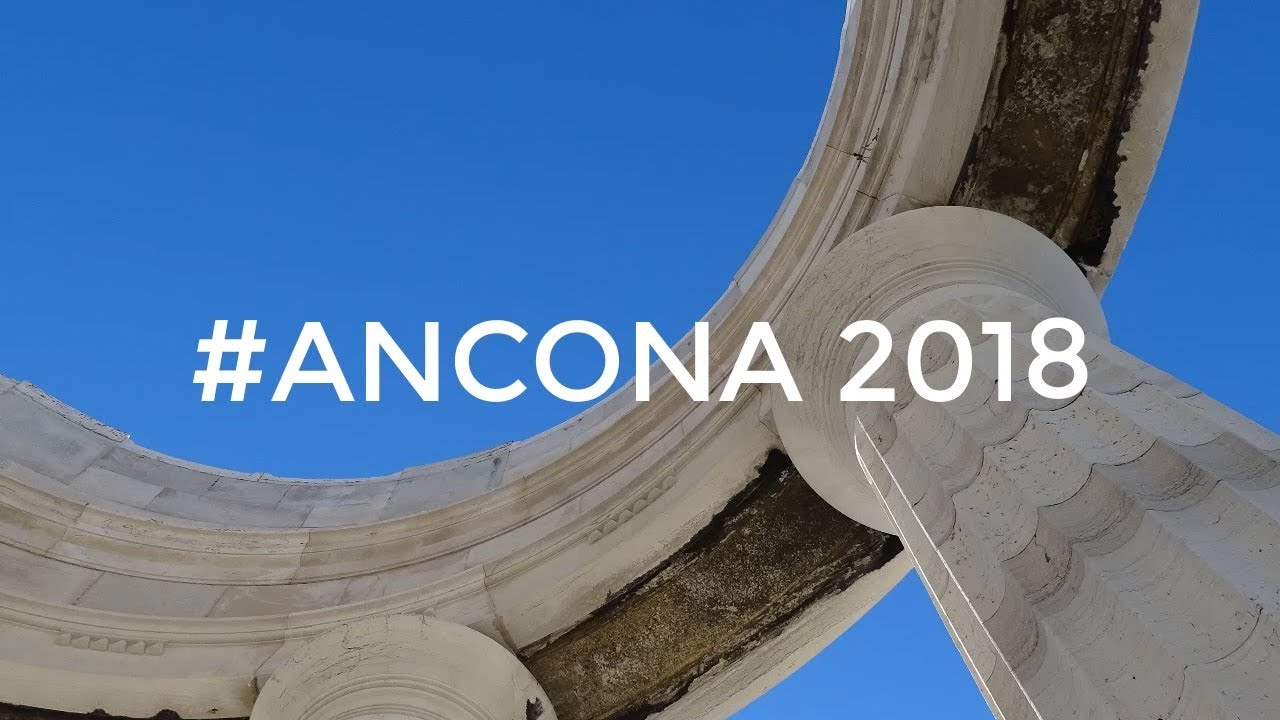 #ANCONA 2018 - Le zone più belle della città di Ancona