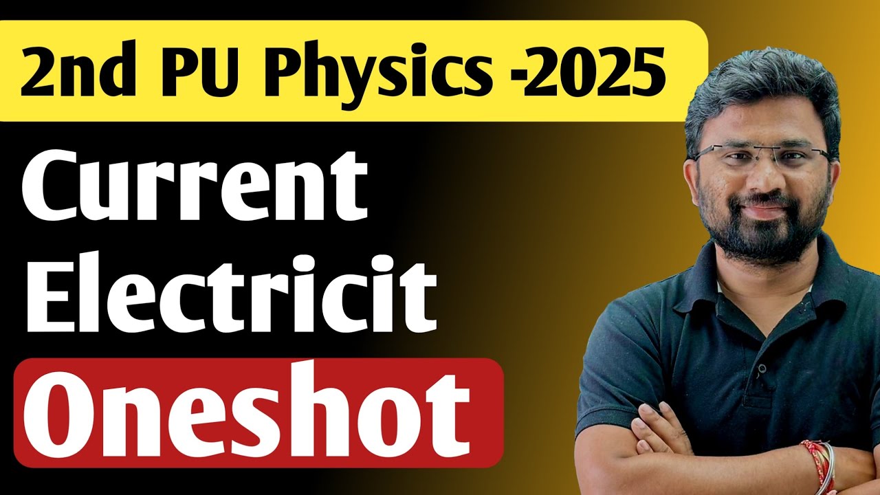 2ndPUC Physics Exam 2025 | Current Electricity Oneshot