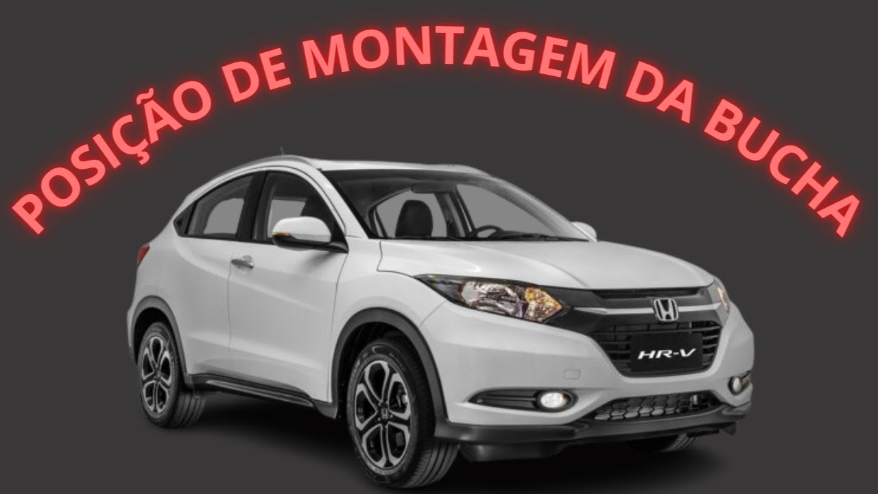 POSIÇÃO DE MONTAGEM DA BUCHA DA BANDEJA HONDA HR-V