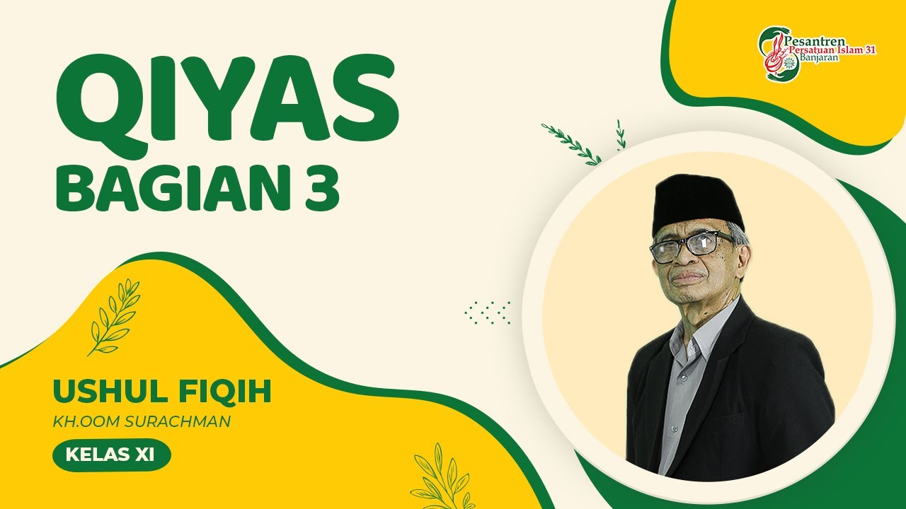 USHUL FIQIH KELAS 11 MUALLIMIN : TENTANG QIYAS BAGIAN III