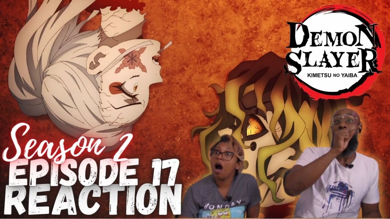 Anime Noobs watch Demon Slayer 2x17 | 
