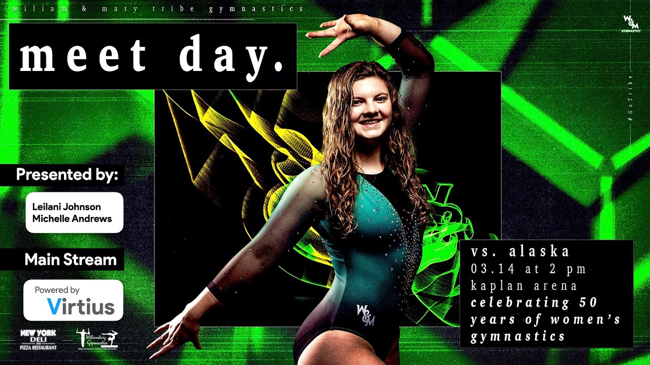 Virtius Official Stream - William & Mary vs Alaska - Women's NCAA Gymnastics