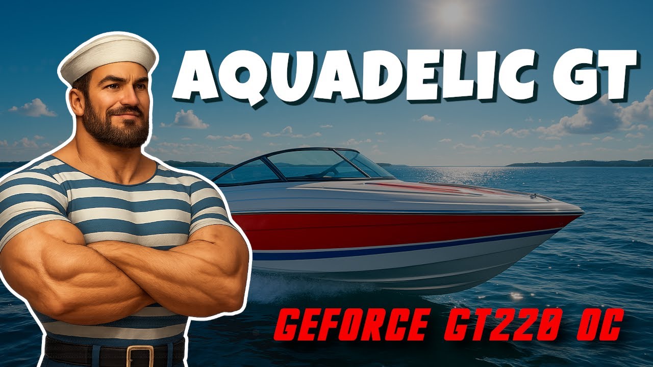 Test karty Gigabyte GT 220 OC (GV-N220OC-1GI) | Aquadelic GT (2007) + MSI Afterburner