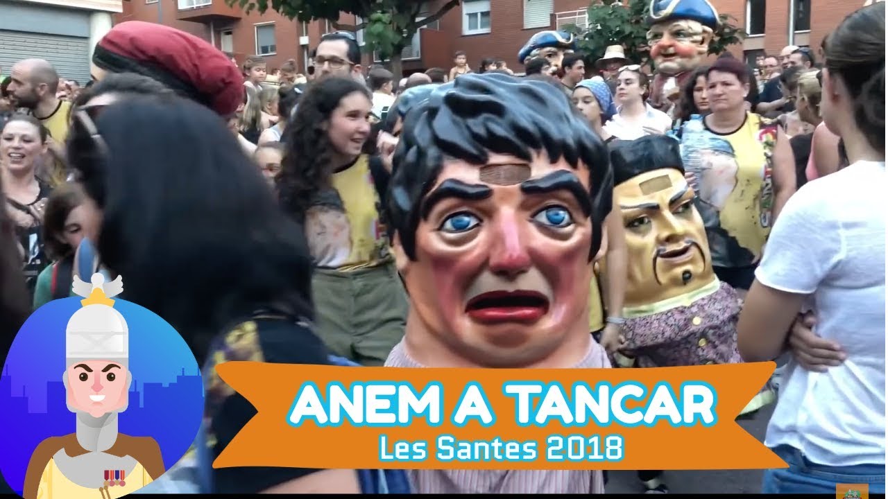 Les Santes 2018 - Anem a Tancar