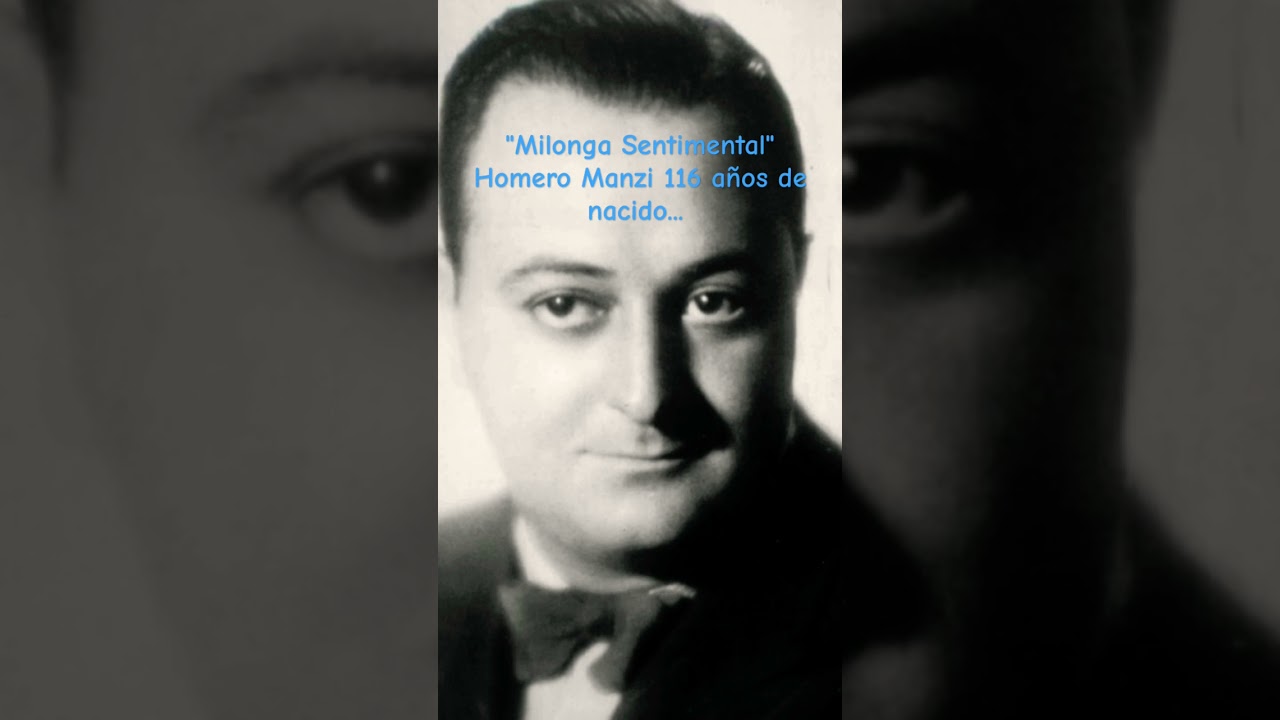 Milonga sentimental. Homero Manzi