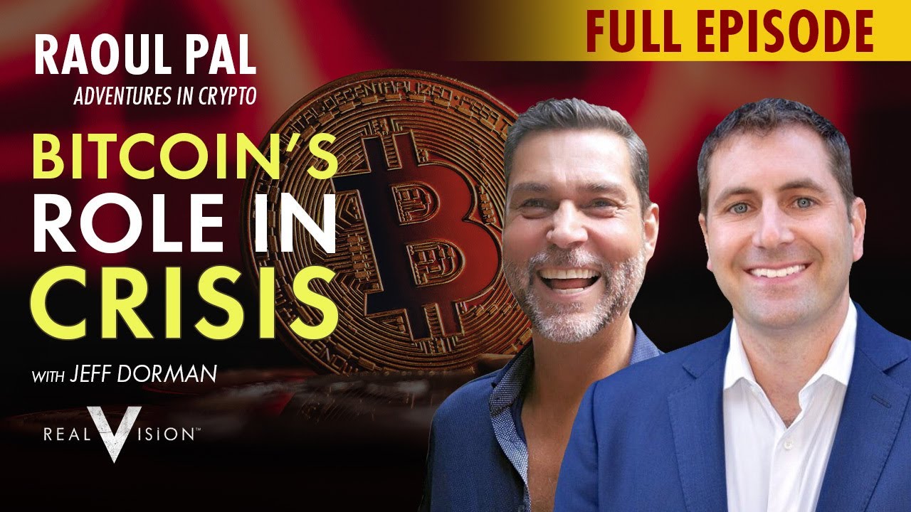 BTC vs Bank Crisis: Unpacked w/ Jeff Dorman & Raoul Pal