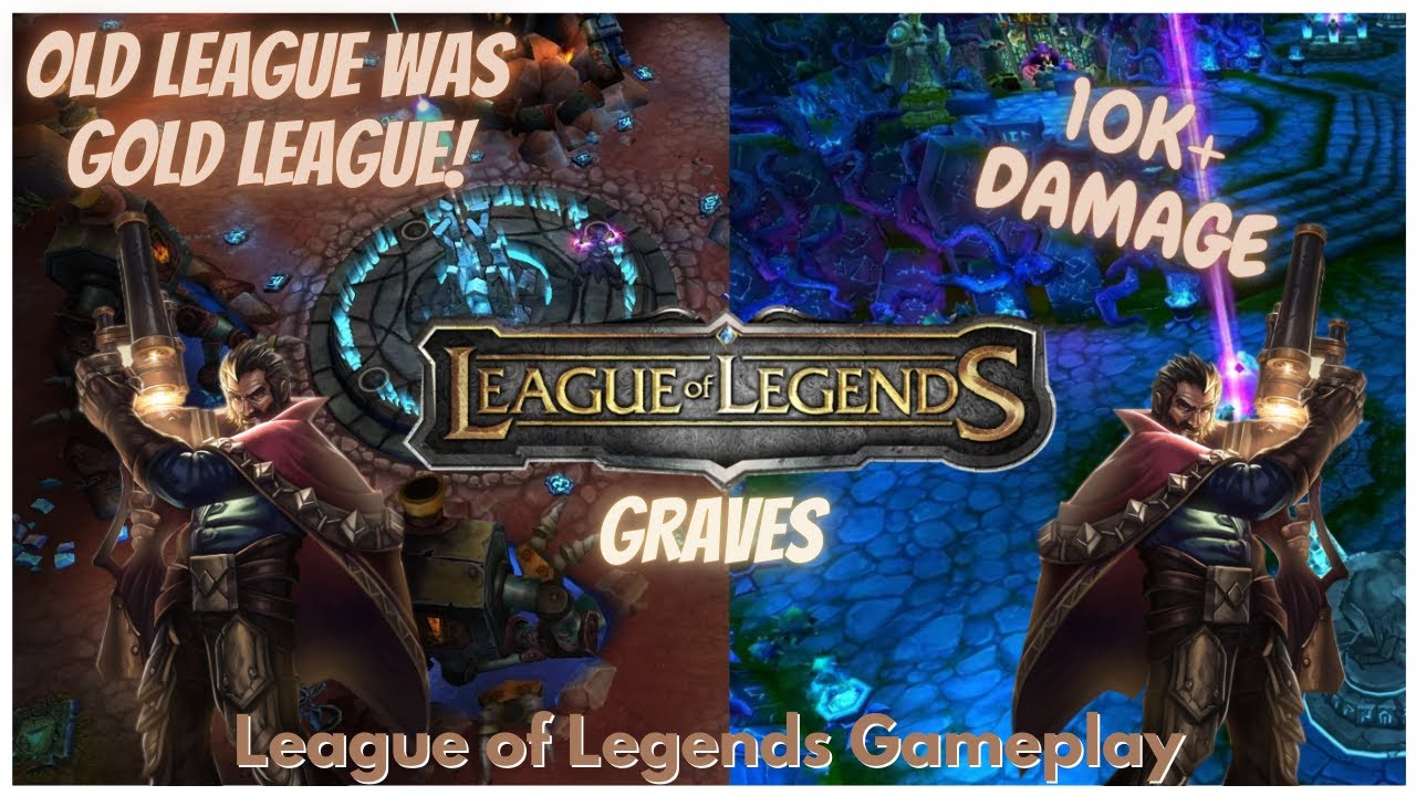 ( Graves ) This is How Old League of legends Looks Like | Vintage League of Legends classic